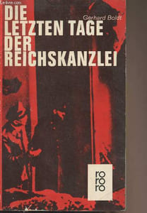 Die letzten Tage der Reichskanzlei