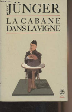 "La cabane dans la vigne (années d'occupation) Journal IV : 1945-1948 - ""Strahlungen"" - ""Le livre de poche"" n°3097". Jünger Ernst
