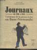 Journaux de 1786 à 1944 l'aventure de la presse écrite en Basse-Normandie. Quellien Jean/Mauboussin Christophe