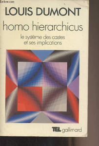 "Homo hierarchicus - Le système des castes et ses implications - ""Tel"" n°39"