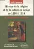"Histoire de la religion et de la culture en Europe de 1800 à 1914 en dissertations corrigées - ""CAPES/Agrégation""". Carrier-Reynaud Brigitte