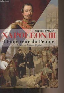 Napoléon III l'empereur du Peuple