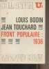 "Front Populaire : 1936 - Collection ""U²"" n°203". Bodin Louis/Touchard Jean