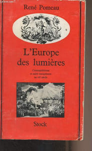 L'Europe des lumières (Cosmopolitisme et unité européenne au 18e siècle)