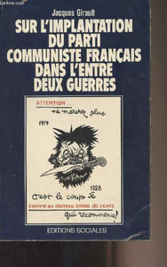 Sur l'implantation du parti communiste français dans l'entre deux guerres