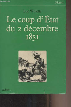 "Le coup d'état du 2 décembre 1851 - ""Floréal""". Willette Luc