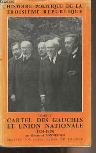 Histoire politique de la Troisième République - T4 : Cartel des gauches et union nationale (1924-1929)