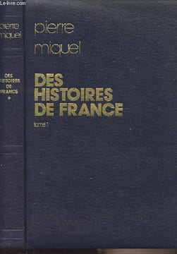 Des histoires de France - Tome 1. Miquel Pierre