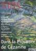 Connaissance des Arts - N°639 Juin 2006 - Dans la Provence de Cézanne - Le musée du Quai Branly en avant-première - Dan Flavin sculpteur de lumière - ...