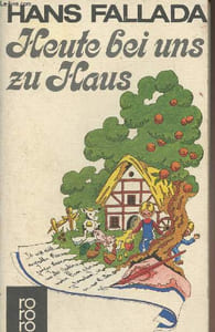 Heute bei uns zu Haus (Ein anderes Buch Erfahrenes und Erfundenes)