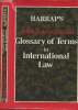 Harrap's German and English Glossary of Terms in International Law. Gilbertson Gerard