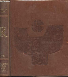 Histoire de l'église du Christ - VII. Le grand siècle des âmes