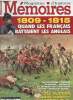 Mémoires, magazine d'histoire - Décembre 2015-Février 2016 - 1809-1815 quand les français battaient les anglais - La Corogne, Madrid, Albuera, ...