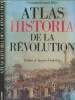 Atlas Historia de la Révolution. Hirtz Christian-Bernard