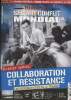 "Histoire du Second conflit mondial N°33 - Juin-sept. 2016 - Dossier spécial : Collaboration et résistance : les années noires de la France - Bataille ...