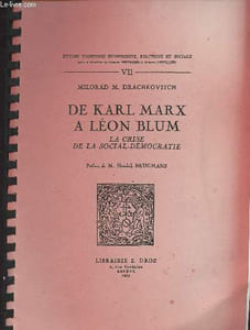 "De Karl Marx à Léon Blum, la crise de la social-démocratie - ""Etudes d'histoire économique, politique et sociale"" - VII"