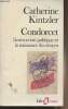 "Condorcet - L'instruction publique et la naissance du citoyen - ""Folio/essais"" n°55". Kintzler Catherine