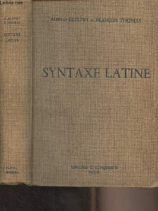 Syntaxe latine (2e édition, revue et augmentée) - Nouvelle collection à l'usage des classes - XXXVIII