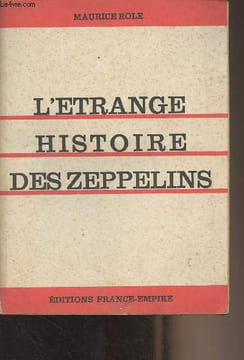 L'étrange histoire des zeppelins. Role Maurice