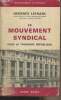 "Le mouvement syndical sous la Troisième République - ""Bibliothèque historique""". Lefranc Georges