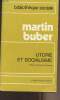 "Utopie et socialisme - ""Bibliothèque sociale""". Buber Martin