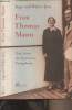 Frau Thomas Mann - Das leben der Katharina Pringsheim. Jens Inge und Walter