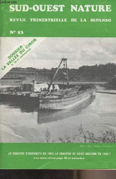Sud-Ouest Nature n°53 - Déc. 1985 - Point de vue 1986 - Enquête ; Jalles, rivières sales... ou pollution des eaux dans la réserve naturelle des Marais ...