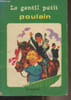"Le gentil petit poulain - Collection ""Pomme d'or""". Collectif