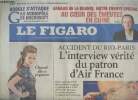 Le Figaro n°20199 - Jeudi 9 juillet 2009 - Accident du Rio-Paris : l'interview vérité du patron d'Air France - Chanel allure piquante - Arnaud de la ...