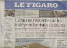 Le Figaro n°22778 - Vendredi 3 nov. 2017 - L'étau se resserre sur les indépendantistes catalans - Une mystérieuse cavité découverte dans la pyramide ...