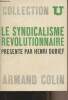 "Le syndicalisme révolutionnaire - Collection ""U""". Dubief Henri