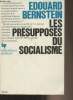 "Les présupposés du socialisme - ""Bibliothèque politique""". Bernstein Edouard