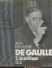 De Gaulle - Tome 2 : Le politique. Lacouture Jean