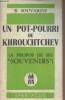 "Un pot-pourri de Khrouchtchev (A propos de ses ""souvenirs"") - ""Spartacus, cahiers mensuels"" Série B n°40, mai 1971 -". Souvarine Boris