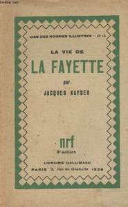 "La vie de La Fayette - ""Vies des hommes illustres"" n°18"