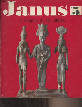 Janus N°5 Février mars 1965 - L'homme et ses idoles - Dieu est-il une idole ? - Religion = idolâtrie - Dieu n'est pas une idoel - Les religions et les ...