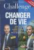 Challenges, Le news de l'économie - n°531 du 31 août au 6 sept.2017 - Changer de vie : Quitter Paris, lancer sa boîte, s'installer à l'étranger, ...