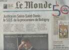 Le Monde n&deg;22724 - 74e ann&eacute;e - Vendredi 2 f&eacute;v. 2018 - Justice en Seine-Saint-Denis : le S.O.S. de la procureure de Bobigny - Mathieu Gallet r&eacute;voqu&eacute;, ...
