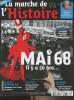 La marche de l'histoire n°25, 18 avril 18 juillet 2018 - Mai 68, il y a 50 ans... - Eclairage : le retour du roman national - Frédérick Gersal nous ...