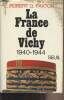 La France de Vichy 1940-1944. Paxton Robert O.