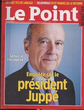 Le Point n°2250 du jeudi 22 oct. 2015 - Enquête sur le président Juppé, serait-il courageux ? - Les pires tics de langage - Delhommais : petit manuel ...