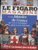 Le Figaro Magazine - Supplément au Figaro n°20860 samedi 27 août 2011 - Cette histoire de France qu'on n'enseigne plus à nos enfants : les témoignages ...