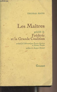 Les Maîtres - Précédé de Frédéric et la Grande Coalition. Mann Thomas