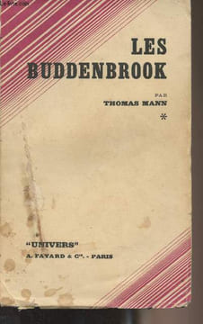 "Les Buddenbrook (Le déclin d'une famille) - Tome 1 - ""Univers""". Mann Thomas