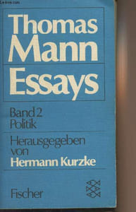 Essays - Band 2 (Politische reden und schriften)