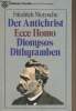 "Der antichrist ecce homo dionysos-dithyramben - ""Goldmann Klassiker mit Erläuterungen"" n°7511". Nietzsche Friedrich