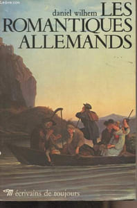 "Les romantiques allemands - ""Ecrivains de toujours"" n°105"