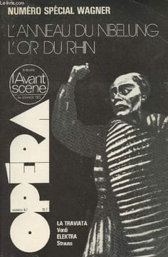 L'Avant-scène, Opéra n°6-7 nov.-déc. 1976 - Guy Samama : L'Anneau du Nibelung ou la lenteur des commencements - Catherine Clément : L'anneau raconté ...