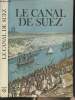 "Le Canal de Suez - Collection ""Caravelle""". Burchell S.C./Chassigneux André