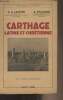 "Carthage latine et chrétienne - ""Bibliothèque historique""". Lapeyre G.G./Pellegrin A.